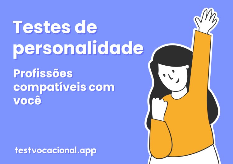 Teste de Personalidade - Escolha sua profissão