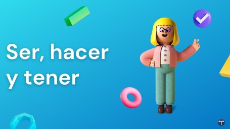 SER, HACER Y TENER -Curso Orientación Vocacional